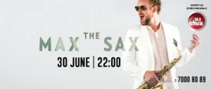 Вечеринка с Max the Sax в Lush Beach Bar