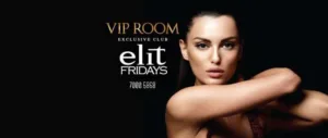 Elit Fridays — вечеринки в VIP Room