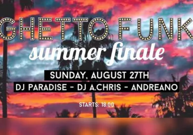 Ghetto Funk Summer Finale