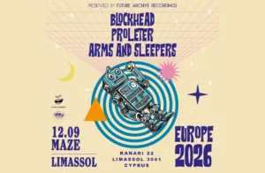 Blockhead, ProleteR и Arms and Sleepers выступят в Лимасоле