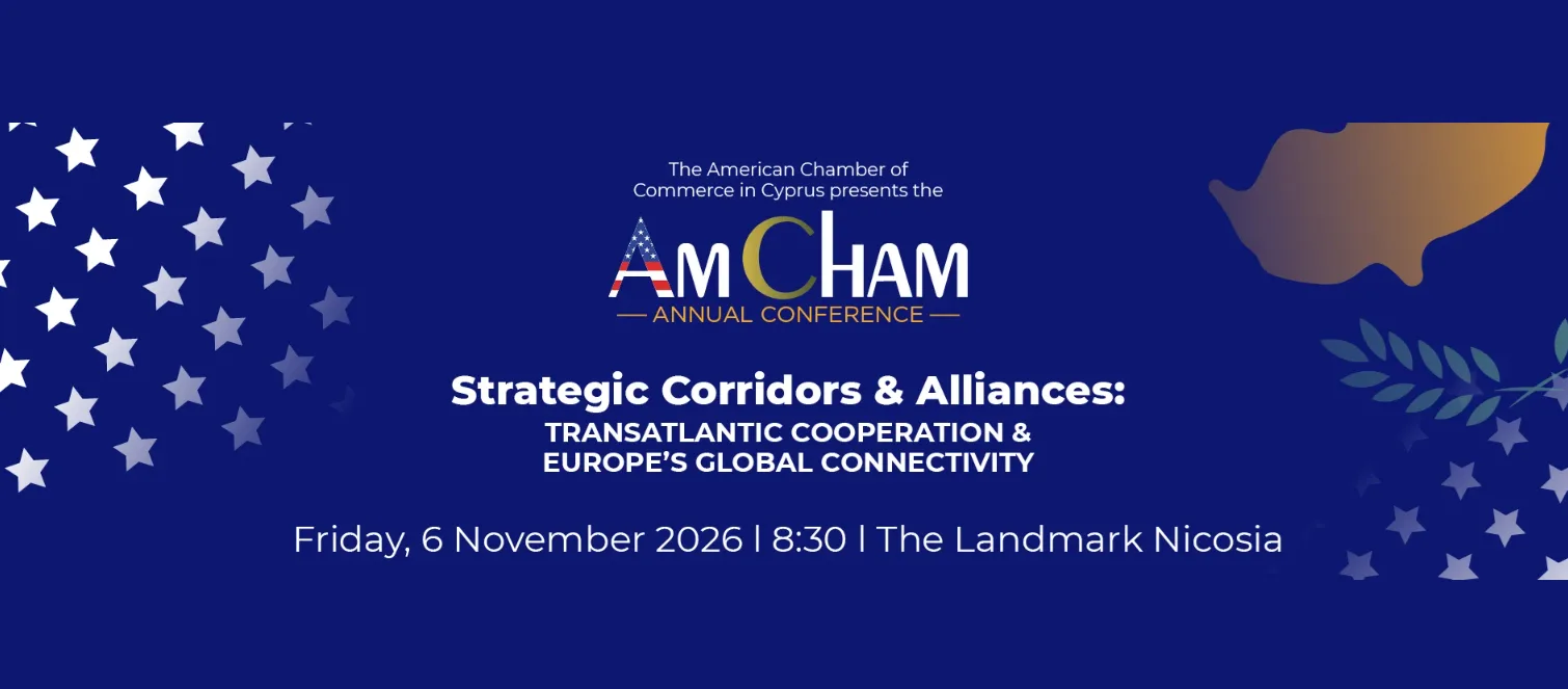 Το συνέδριο του AmCham Cyprus θα επικεντρωθεί στη διατλαντική συνεργασία και την ενεργειακή ασφάλεια